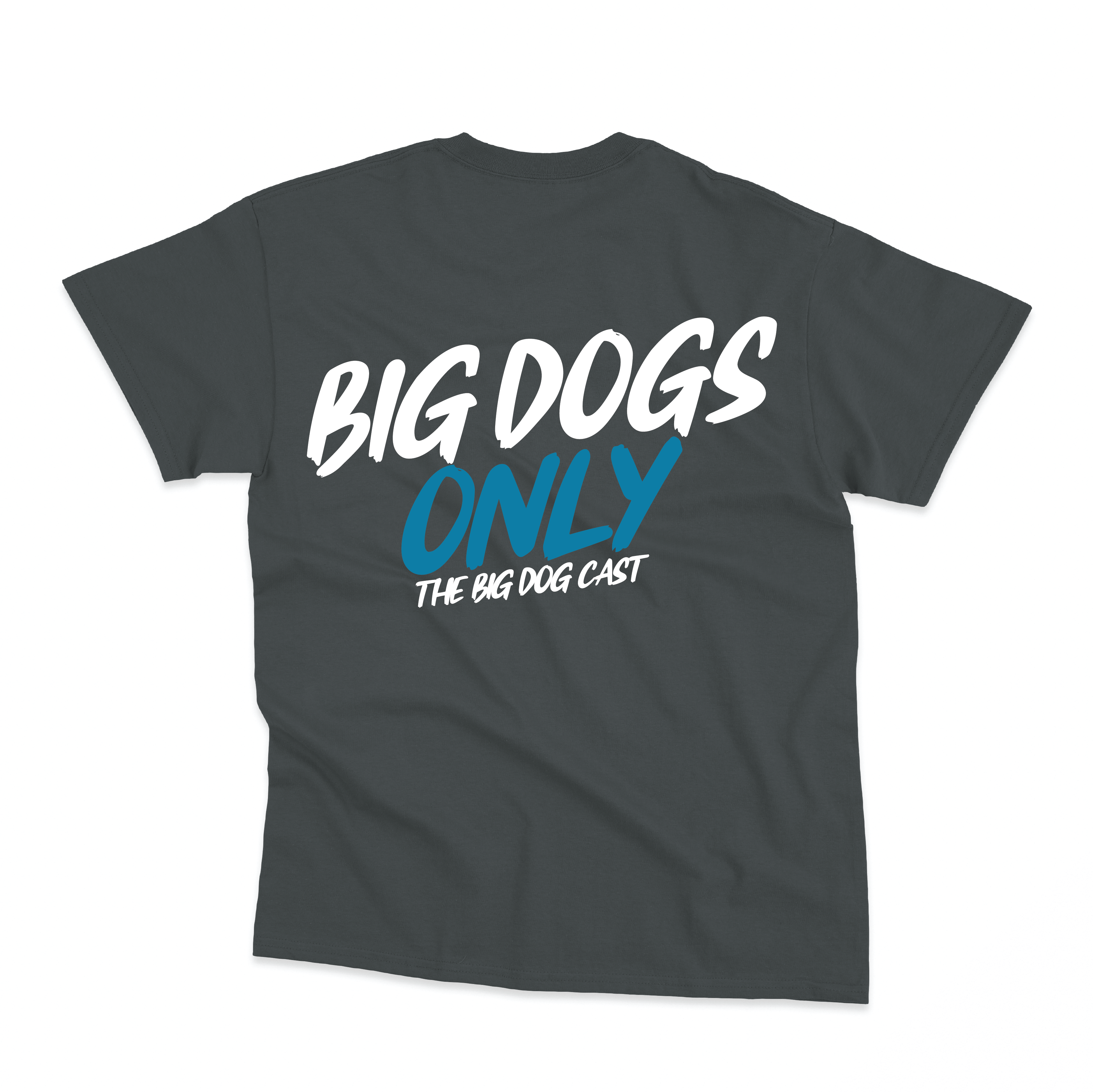 Big Dogs Only - Blue